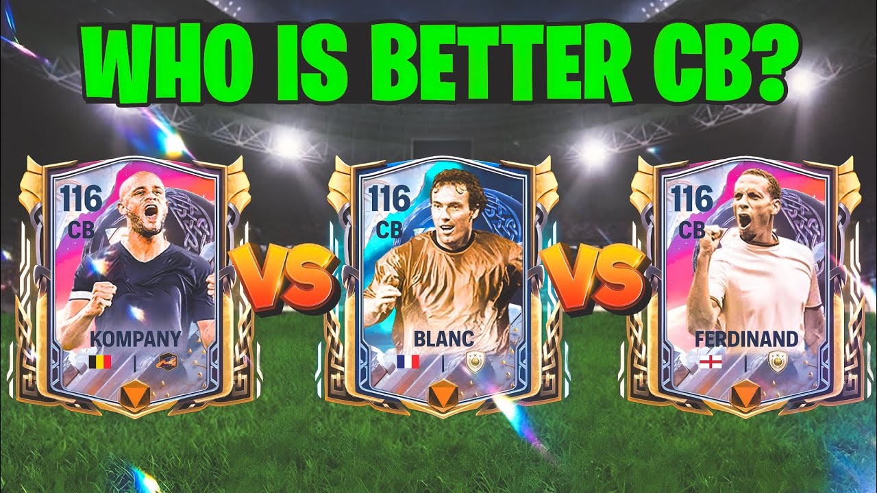 Vincent Kompany vs Laurent Blanc vs Rio Ferdinand Review Fc Mobile || FC MOBILE 25