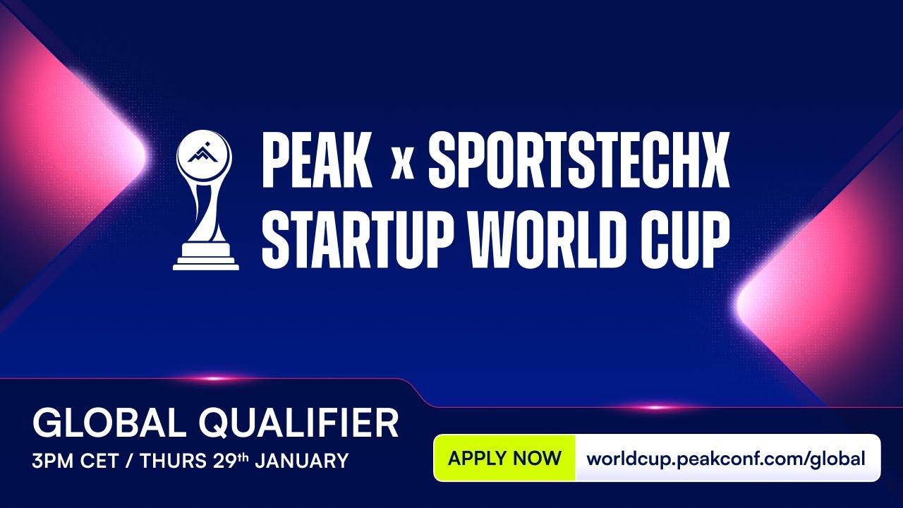 PEAK x SportsTechX Startup World Cup - Global Qualifying Round