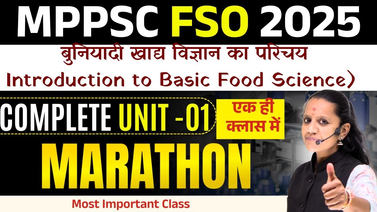 MPPSC FSO | Food Safety Officer | Mppsc fso | Unit 1| Marathon Class | Most Important Pyq + mcq'