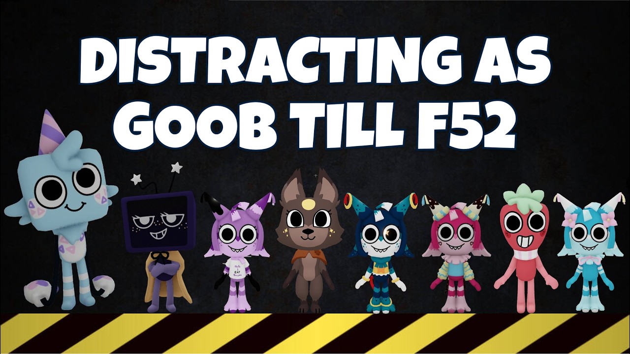 Distracting as Goob till Floor 52 | Dandy's World