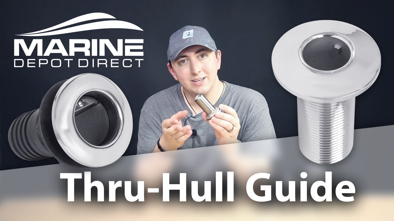 Complete Thru-Hull Guide ft. White Water Marine Hardware Products