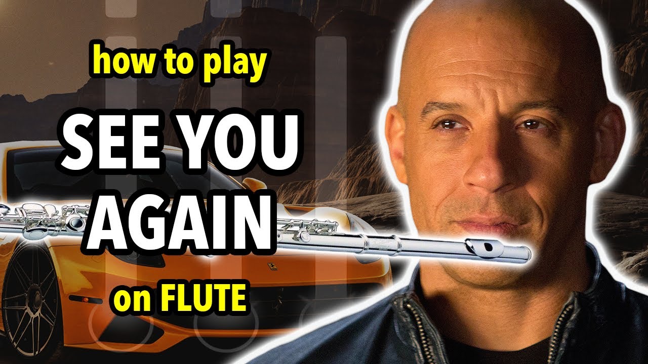 How to play See You Again on Flute | Flutorials