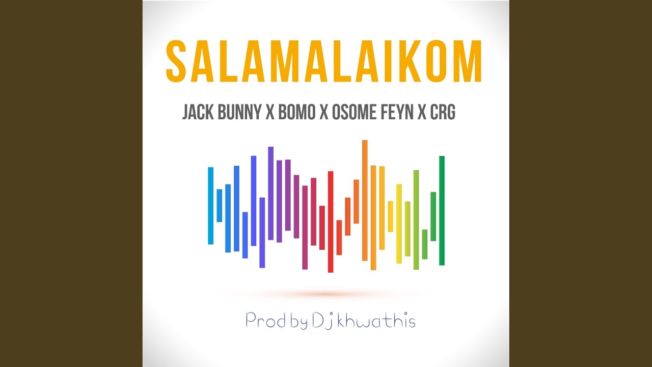 Salamalaikom (feat. jack bunny, osome feyn & Crg)
