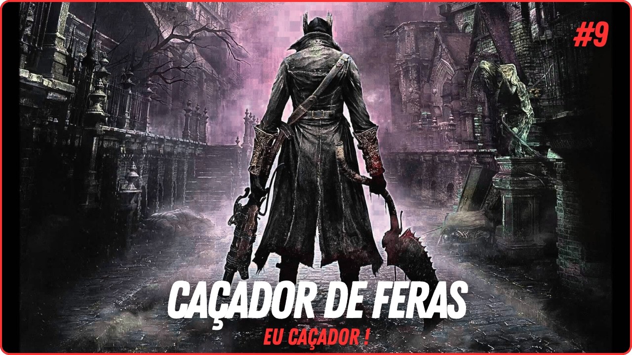 BLOODBORNE : LUA DE SANGUE #9  (PS5)