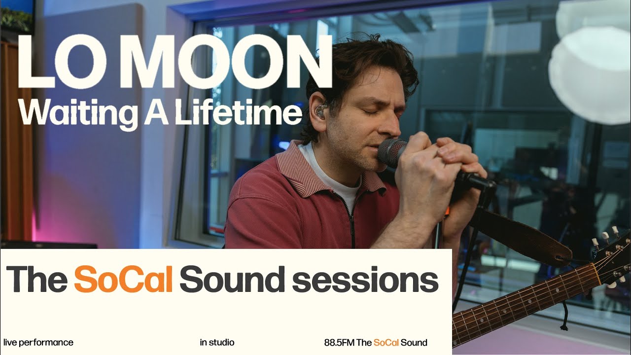 Lo Moon - Waiting A Lifetime (LIVE from 88.5FM The SoCal Sound)