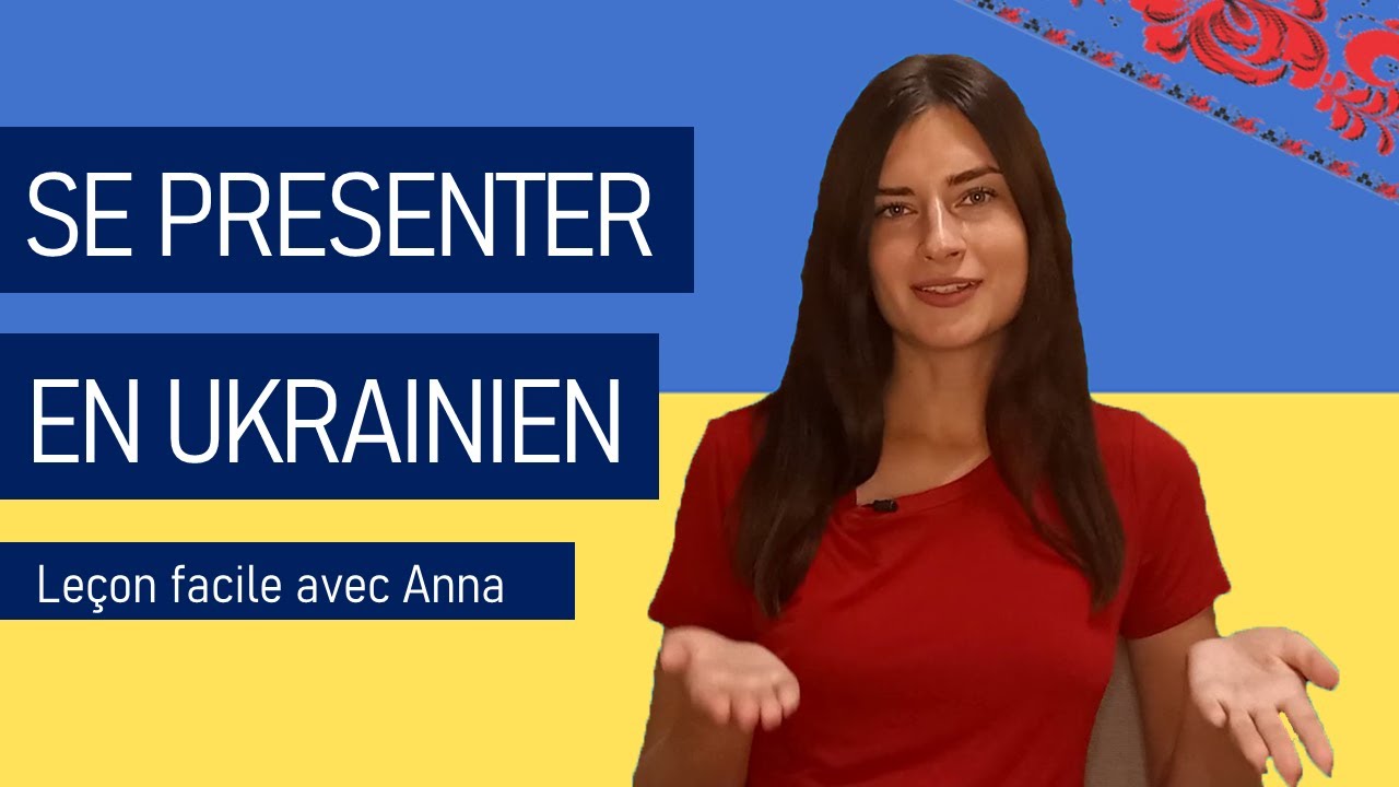 Se présenter en ukrainien 🇺🇦