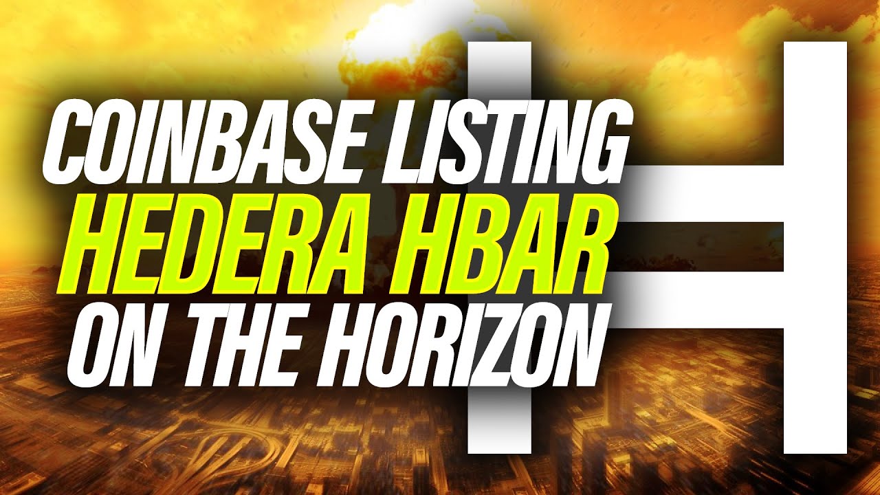 🚨HEDERA/HBAR: COINBASE LISTING ON THE HORIZON💥HUGE USE CASES & MORE!💥HEDERA HBAR NEWS TODAY