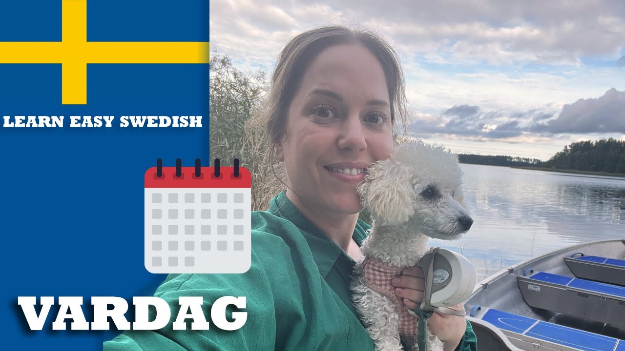 Learn Easy Swedish - (I speak slow Swedish) - Vardag (everyday)