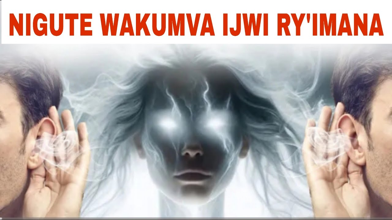 Nigute wakumva ijwi RY'IMANA , IBintu 3 ukaryumva akokanya