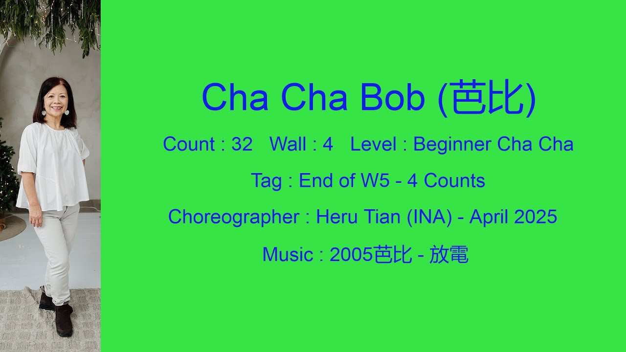 Cha Cha Bob (芭比) Line Dance Teach & Demo