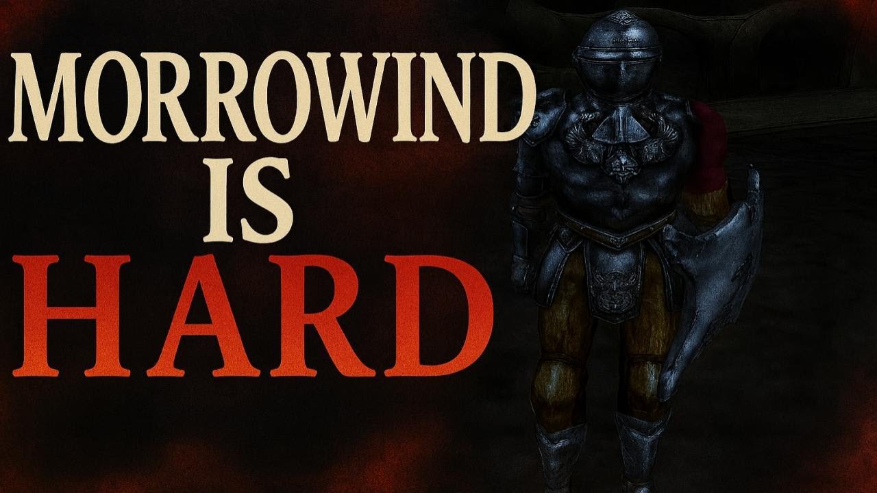 Morrowind Is Hard...