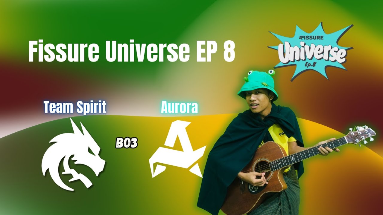 Grand Final🔴Aurora vs Spirit | Fissure Universe Ep.8🔴