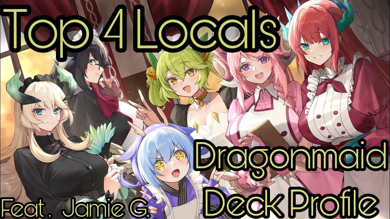 Yu-Gi-Oh | Top 4 Dragonmaid Deck Profile 2023 | (Feat. Jamie G.)
