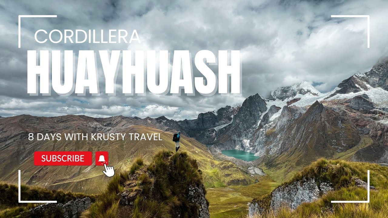 Cordillera Huayhuash - 8 Day Trek with Krusty Travel | Tyler Townsend Travel