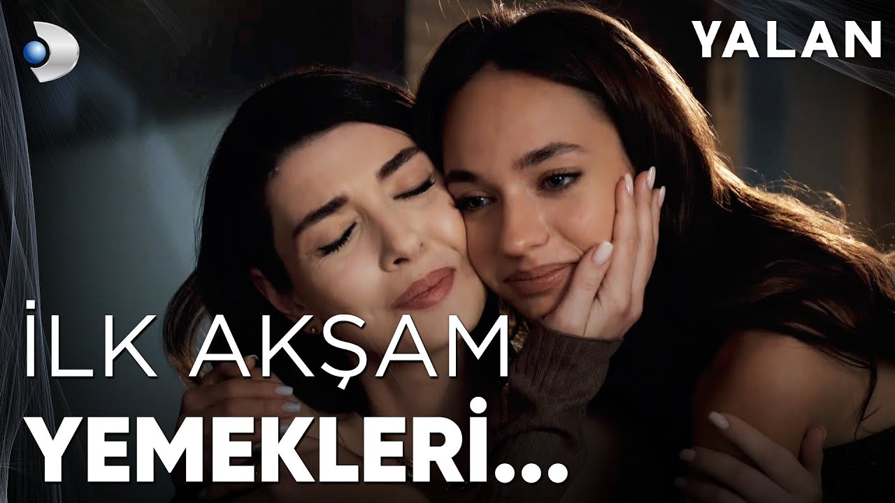 Melike ve Duru'nun Evlerindeki İlk Akşam Yemeği - Yalan 26. B&ouml;l&uuml;m