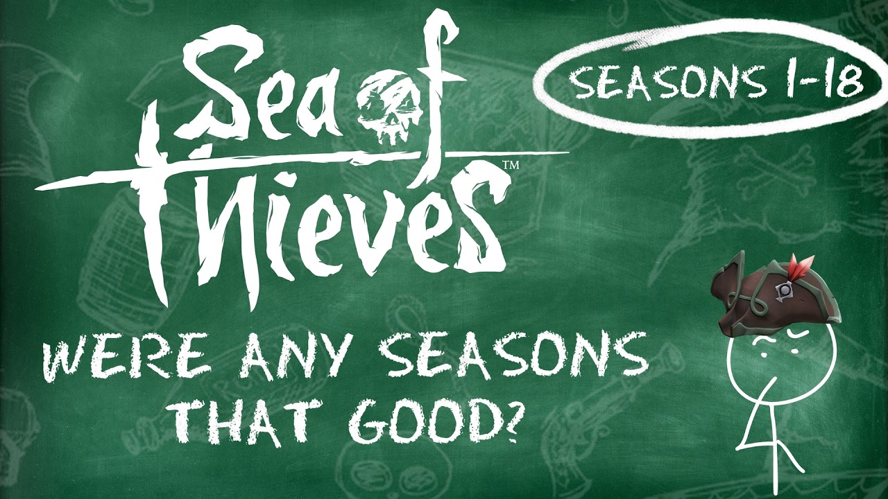 Breaking Down and Rating EVERY Season in Sea of Thieves