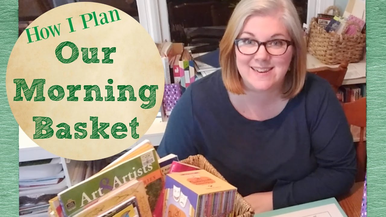 How I Plan: Our Morning Basket