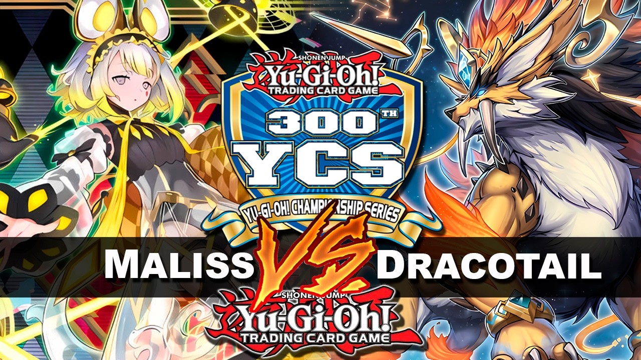YCS 300th Dortmund - Round #15: Maliss Vs Branded Dracotail | TUDO OU NADA