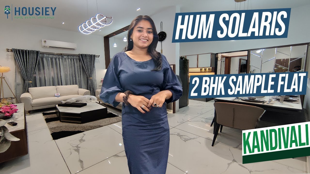 Hum Solaris Kandivali West | 2 Bhk Sample Flat Tour [2025] | Hum Developers Kandivali