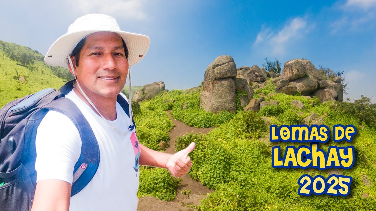 🌈LOMAS DE LACHAY☀️Un paraiso muy cerca de Lima