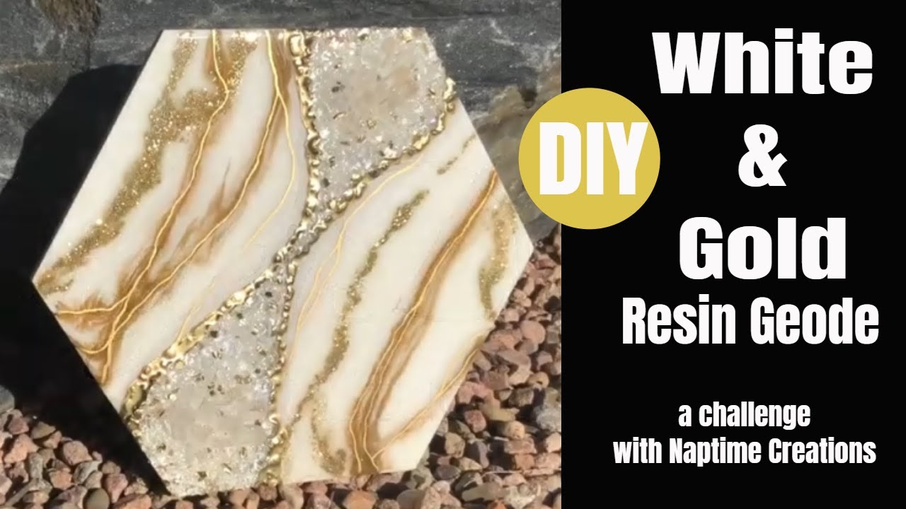 WHITE and GOLD Resin GEODE / a Challenge with Naptime Creations !!