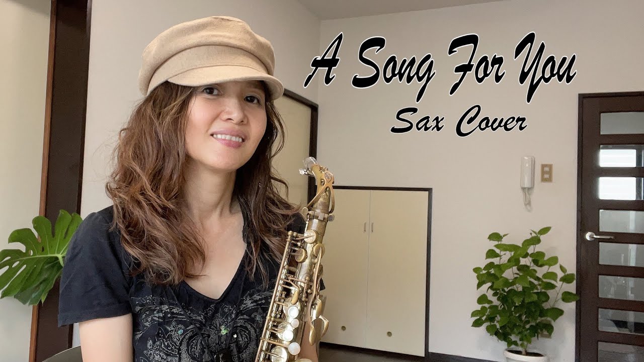 A song for you   Leon Russell  Sax Cover
