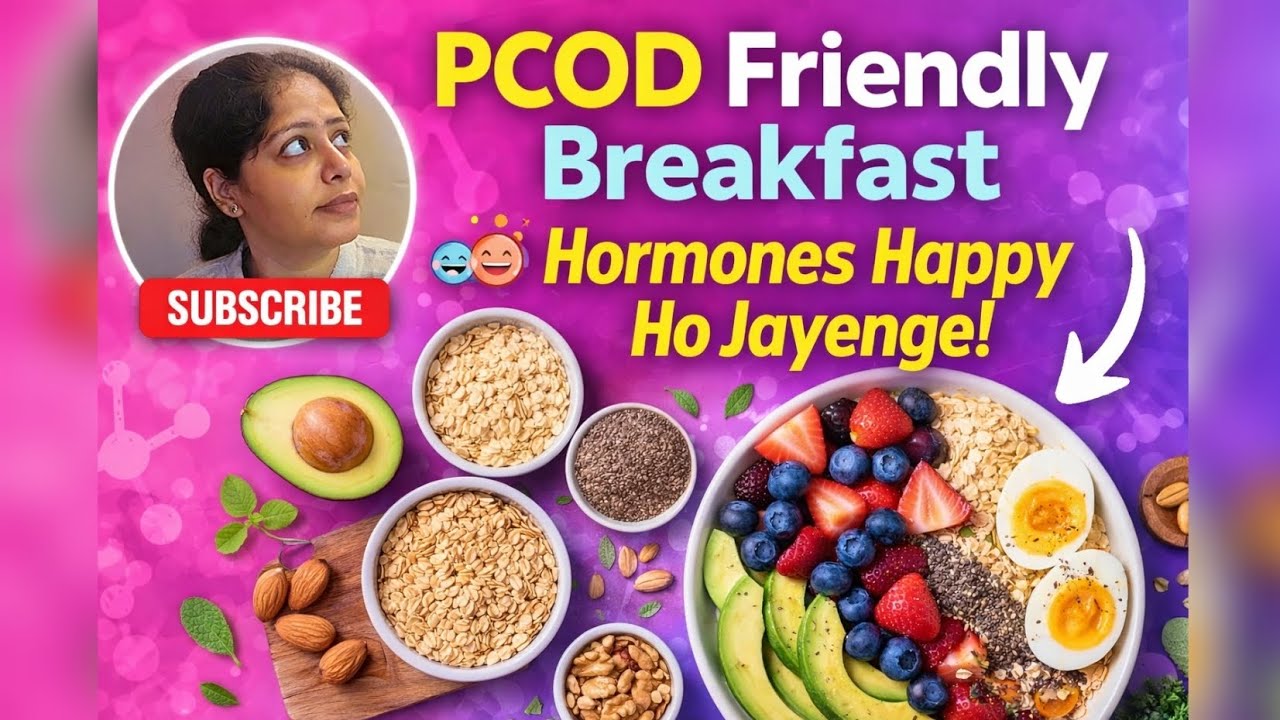 PCOD Friendly Breakfast