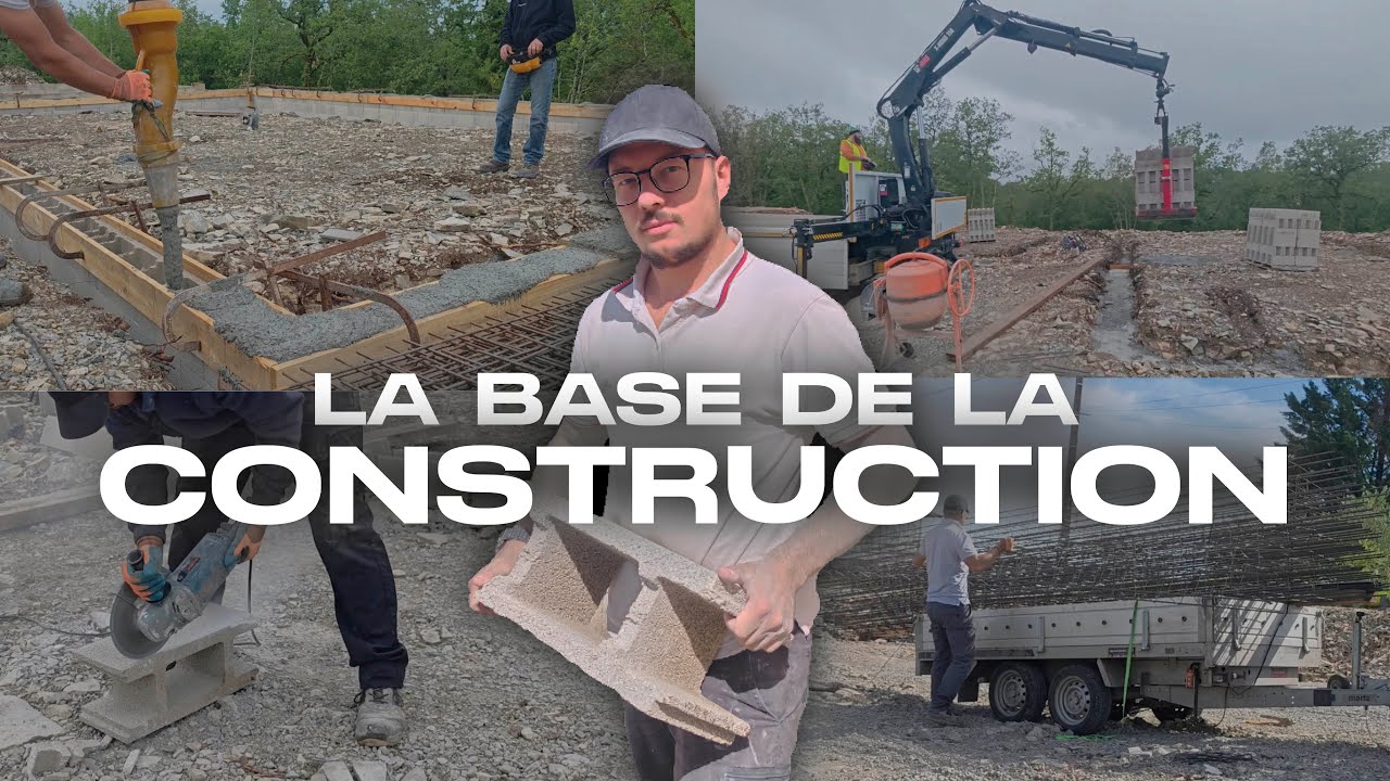La base de la construction !