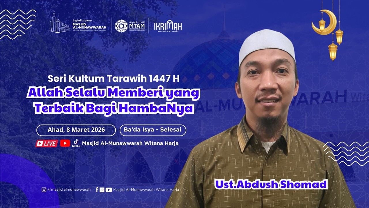 Kultum Tarawih | Ustadz Abdush Shomad