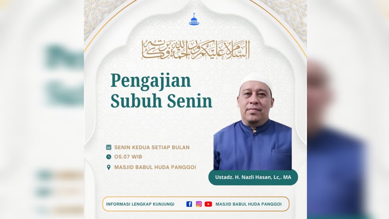 Live !!! Kajian Senin Subuh Masjid Babul Huda Panggoi Lhokseumawe - Ustadz Nazli Hasan Lc MA