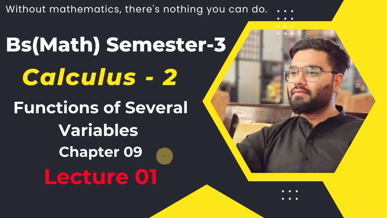 Calculus-II | Chapter 9 | Functions of Several Variables | Lecture 1 | BS Math | Urdu/Hindi