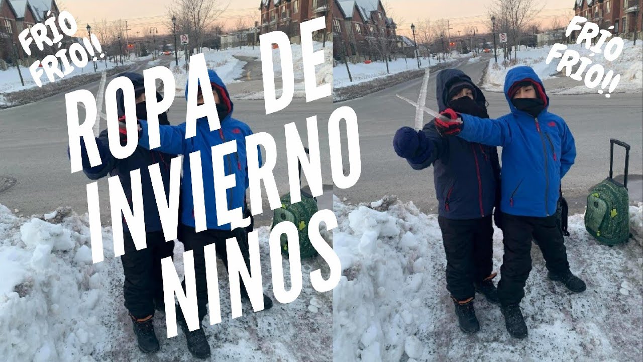 ROPA DE FRÍO PARA NIÑOS NO INVIERNO DE CANADÁ - FRÍO EXTREMO