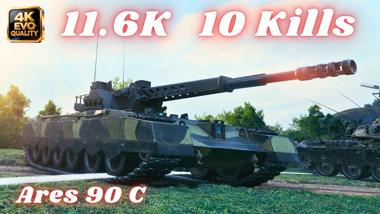 Ares 90 C 11.6K Damage 10 Kills & 11.3K Dmg 6 Kills World of Tanks