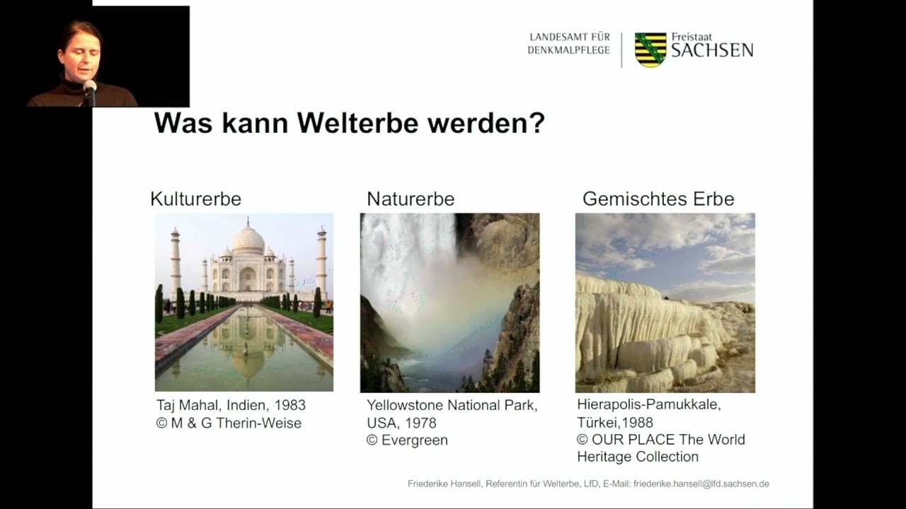 UNESCO-Welterbe: Verfahren und Anforderungen, Friederike Hansell