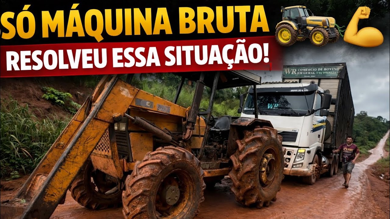CAMINHÃO PRESO... ATÉ O TRATOR ENTRAR EM AÇÃO!