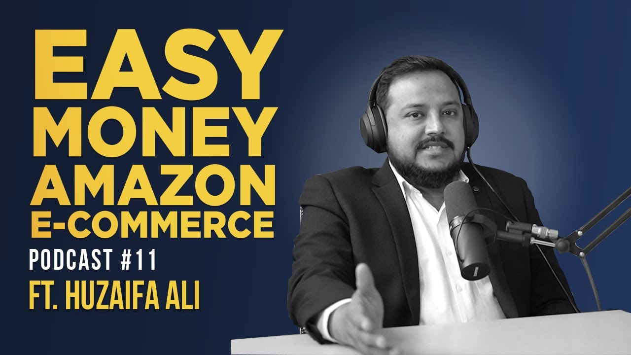 NEW WAY To Make Money From Amazon Ft. Huzaifa Ali | EP 11