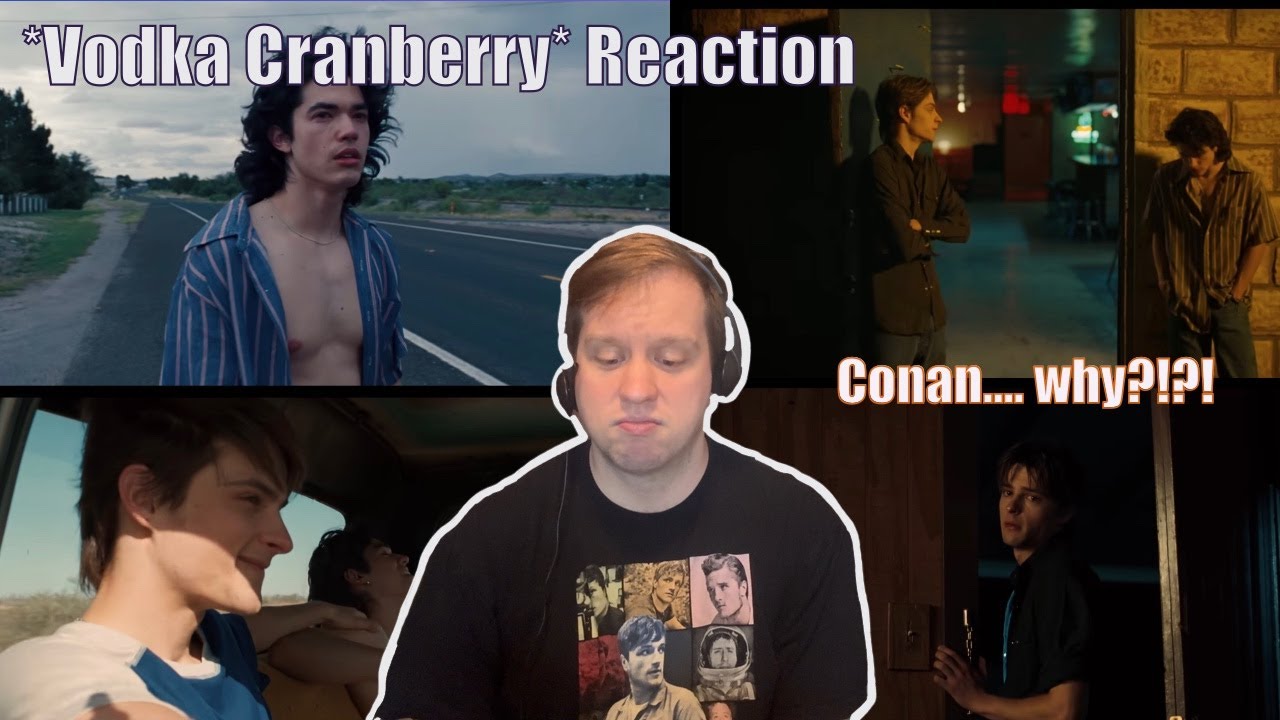 FANBOY REACTS TO CONAN GRAY VODKA CRANBERRY MUSIC VIDEO