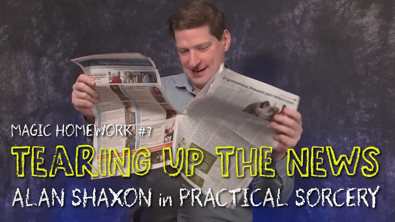 Magic Homework #7 - Tearing Up The News