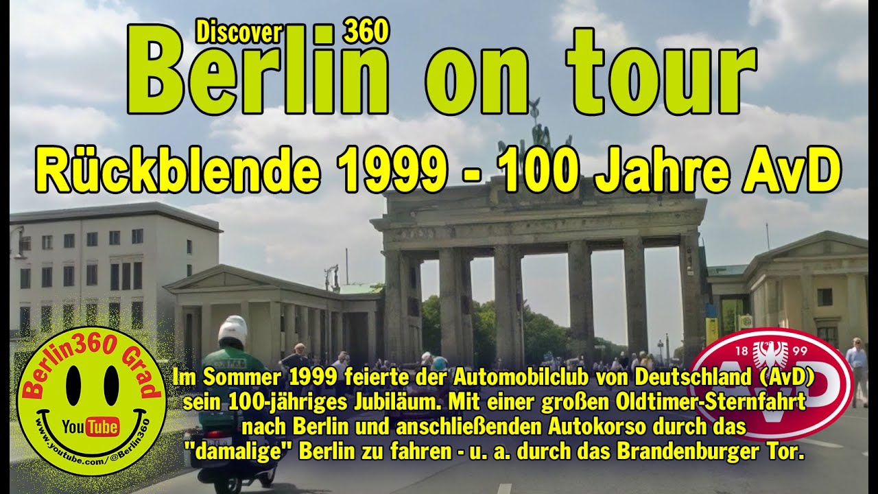 Rückblende 1999 - 100 Jahre Automobilclub von Deutschland (AvD) Sternfahrt & Autokorso Berlin