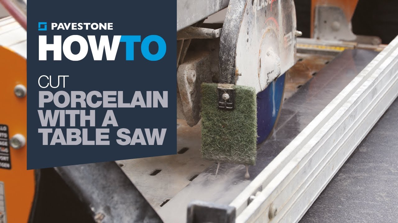 How To Cut Porcelain Paving With A Table Saw