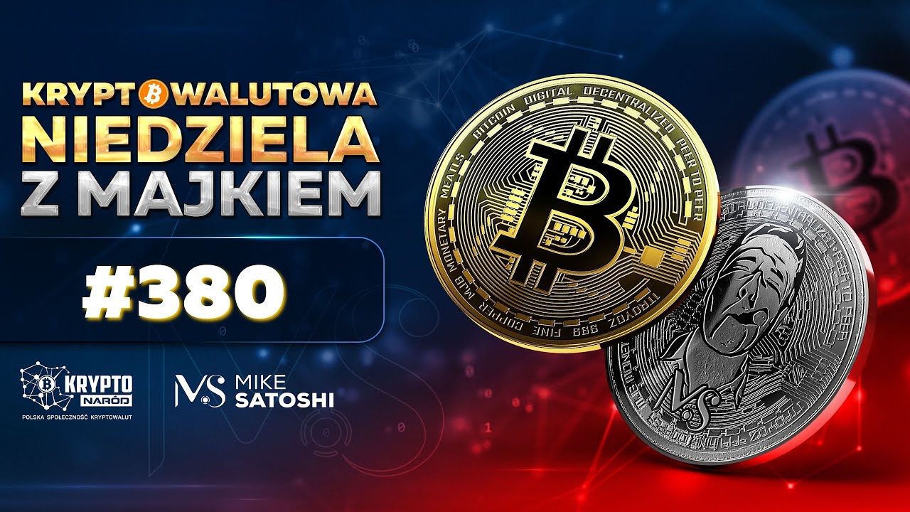 KRYPTOWALUTOWA NIEDZIELA Z MAJKIEM #380