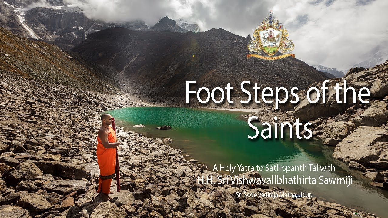 ಸಂತರೊಂದಿಗೆ ಸಾಧಕರು|Foot Steps of the Saints|A Holy Yatra to Sathopath Tal