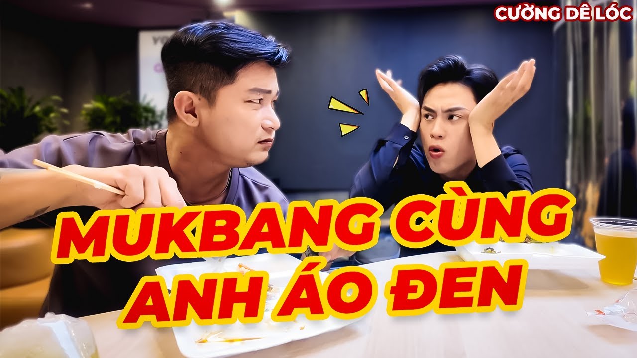 Mukbang Cơm Đoàn Phim Cùng Anh Em Tui Nghen - Hậu Trường Anh Áo Đen | Cường Dê Lóc