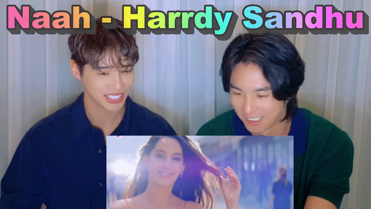 Korean singers' reactions to the addictive Indian MV❣️Harrdy Sandhu - Naah | Nora Fatehi