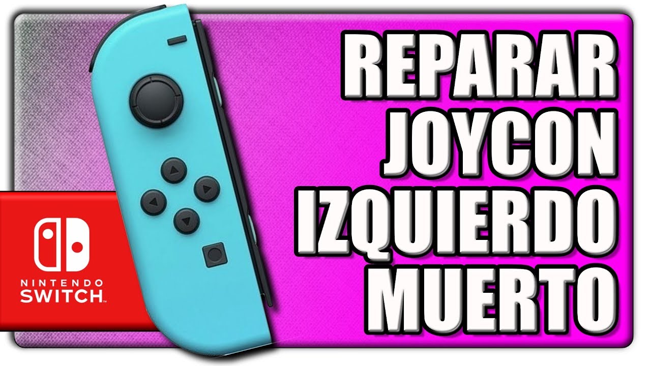 TUTORIAL NINTENDO SWITCH REPARACION JOYCON IZQUIERDO #ElTallerDeYakara