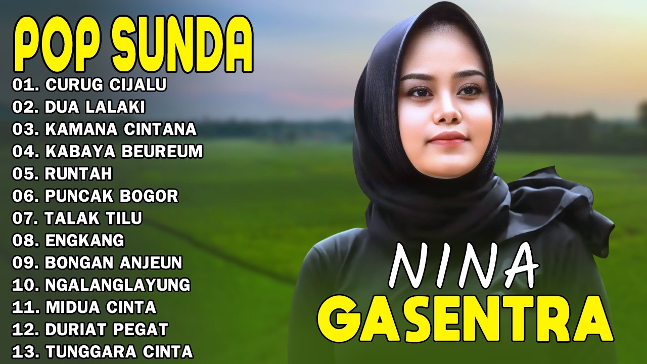 NINA - CURUG CIJALU, DUA LALAKI, KAMANA CINTANA - POP SUNDA GASENTRA PAJAMPANGAN 2026