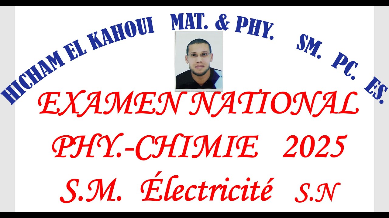 Examen National 2025   SM  Normale  Électricité