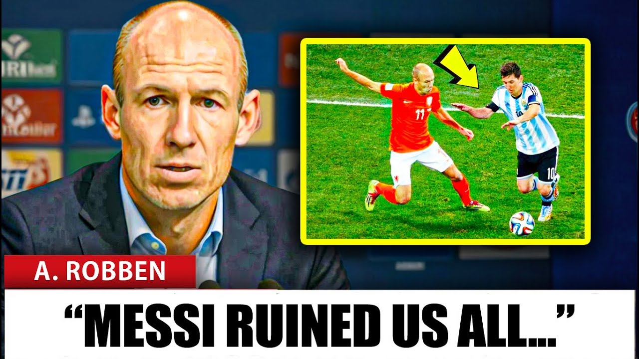 Robben Broke his Silence and Surprised Everyone with his Confession about Messi
