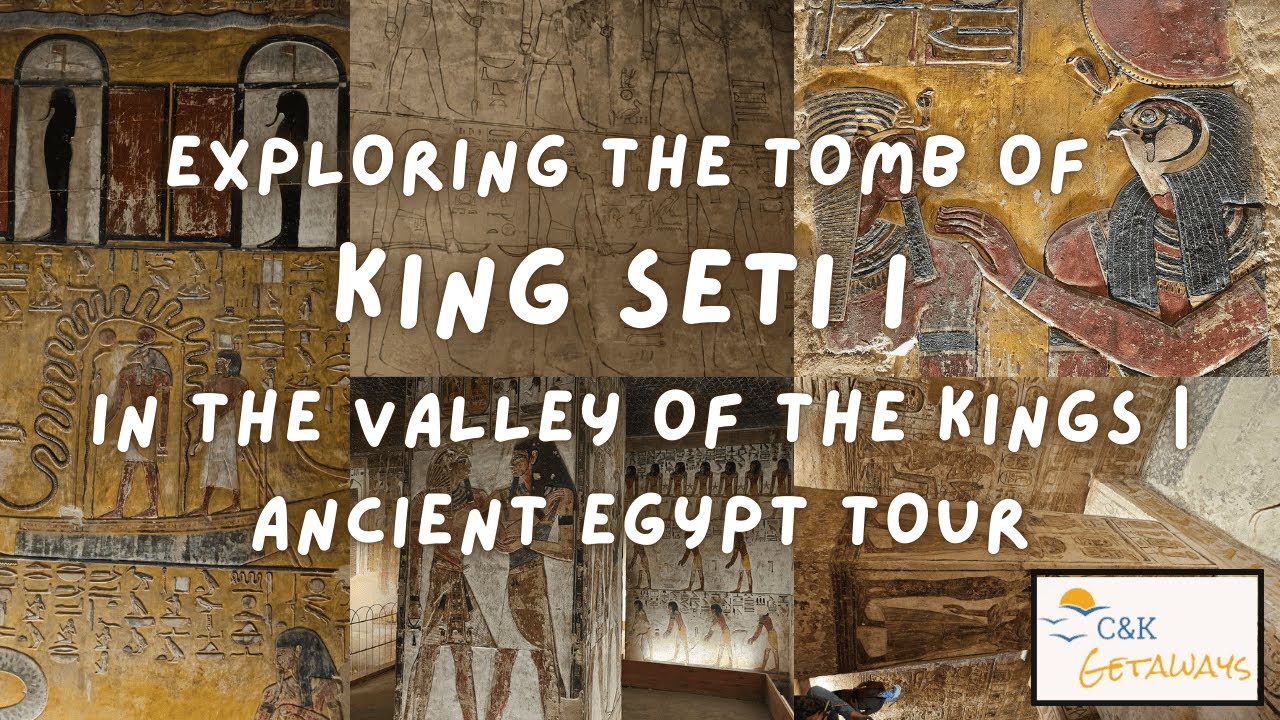 Exploring the Tomb of King Seti I in the Valley of the Kings | Ancient Egypt Tour