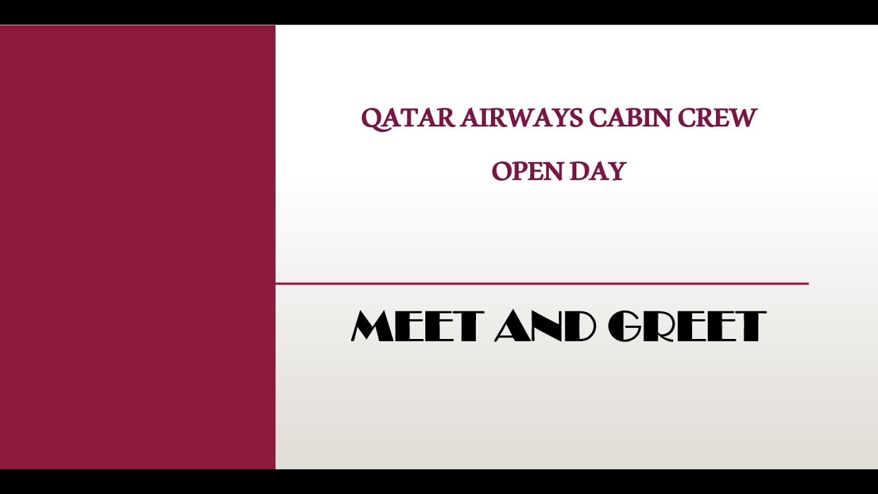 QATAR AIRWAYS CABIN CREW I OPEN DAY INTERVIEW I MEET AND GREET I 1ST DAY